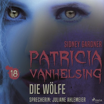 Die Wölfe - Patricia Vanhelsing 18