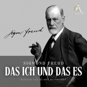 Das Ich und das Es - Sigmund Freud Hörbuch