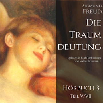 Die Traumdeutung (Hörbuch 3)