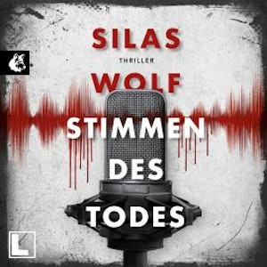 Die Stimmen des Todes - Ein Fall für Jonas Starck, Band 5 (ungekürzt)