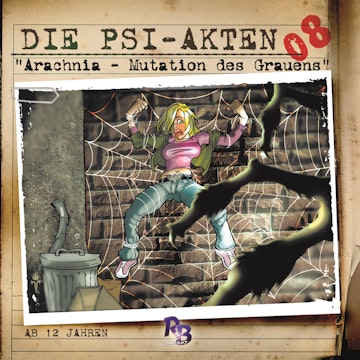 Arachnia - Mutation des Grauens (Die PSI-Akten 8)