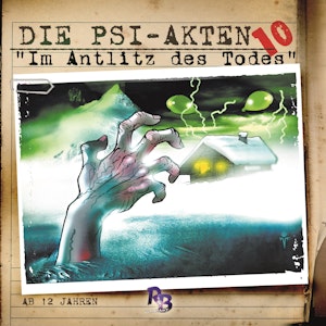 Das Antlitz des Todes (Die PSI-Akten 10)