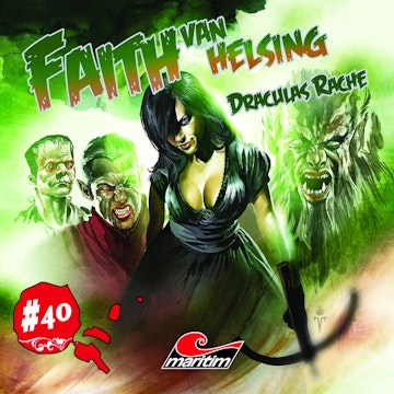 Draculas Rache (Faith - The Van Helsing Chronicles 40)