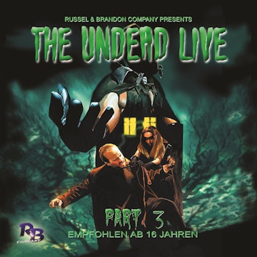 The Unliving Dead Ride Again (The Undead Live 3)