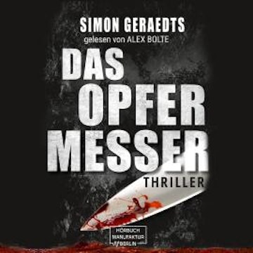 Das Opfermesser (ungekürzt)