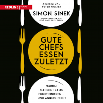 Gute Chefs essen zuletzt