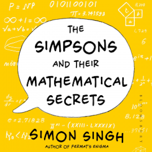 The Simpsons and Their Mathematical Secrets, Simon Singh