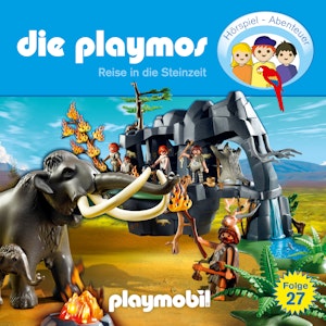 Reise in die Steinzeit (Die Playmos 27)