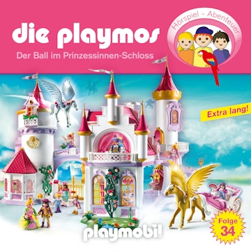 Der Ball im Prinzessinnen-Schloss (Die Playmos 34)