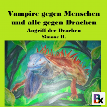 Vampire gegen Menschen und alle gegen Drachen