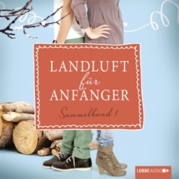 Landluft für Anfänger, Sammelband 1: 4 Folgen in einem Band