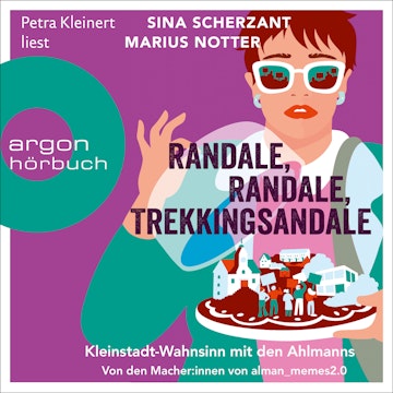 Randale, Randale Trekkingsandale - Kleinstadt-Wahnsinn mit den Ahlmanns. Von den Macher:innen von alman_memes2.0