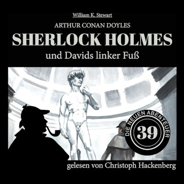 Sherlock Holmes und Davids linker Fuß - Die neuen Abenteuer, Folge 39 (Ungekürzt)