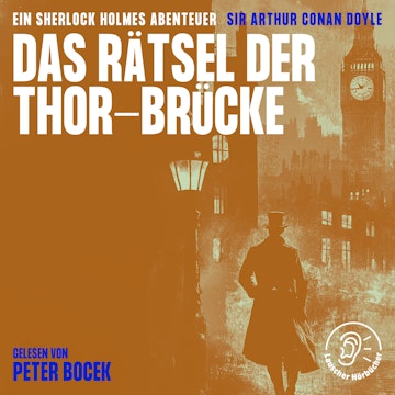 Das Rätsel der Thor-Brücke