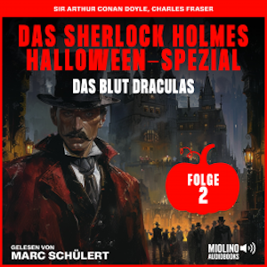 Das Sherlock Holmes Halloween-Spezial (Das Blut Draculas, Folge 2)