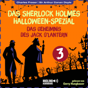 Das Sherlock Holmes Halloween-Spezial (Das Geheimnis des Jack O'Lantern, Folge 3)