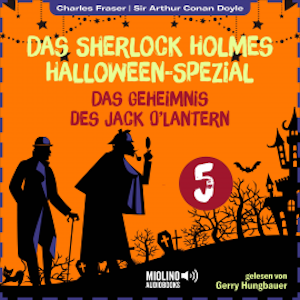 Das Sherlock Holmes Halloween-Spezial (Das Geheimnis des Jack O'Lantern, Folge 5)