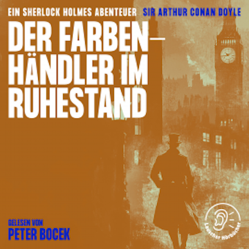 Der Farbenhändler im Ruhestand audiobook, Sir Arthur Conan Doyle