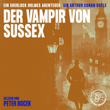 Der Vampir von Sussex audiobook, Sir Arthur Conan Doyle