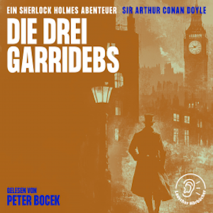 Die drei Garridebs, Sir Arthur Conan Doyle