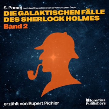 Die galaktischen Fälle des Sherlock Holmes (Band 2)