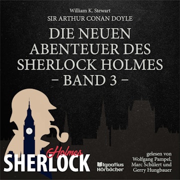 Die neuen Abenteuer des Sherlock Holmes (Band 3)