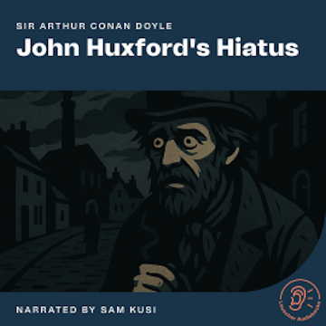 John Huxford's Hiatus