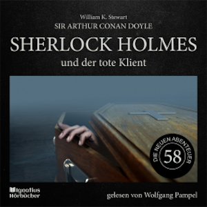 Sherlock Holmes und der tote Klient (Die neuen Abenteuer, Folge 58)