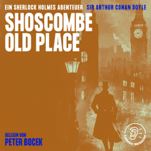Shoscombe Old Place, Sir Arthur Conan Doyle