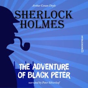 The Adventure of Black Peter (Unabridged)