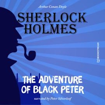 The Adventure of Black Peter (Unabridged)