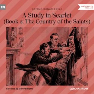 The Country of the Saints - A Study in Scarlet, Book 2 (Unabridged)