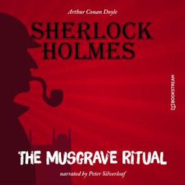 The Musgrave Ritual (Unabridged)