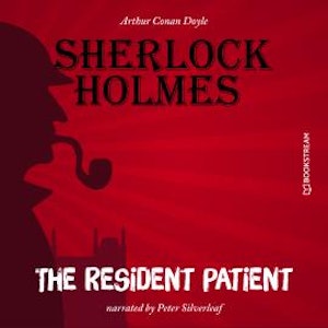 The Resident Patient (Unabridged)