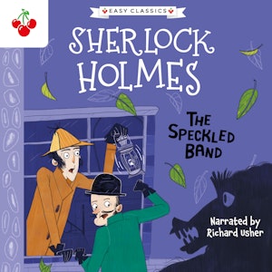 The Speckled Band - The Sherlock Holmes Children's Collection: Shadows, Secrets and Stolen Treasure (Easy Classics), Season 1 (U