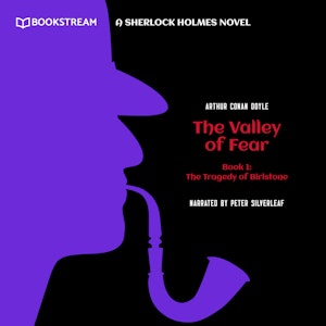 The Tragedy of Birlstone - A Sherlock Holmes Novel - The Valley of Fear, Book 1 (Unabridged)