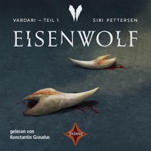 Eisenwolf - Vardari, Teil 1 (ungekürzt)