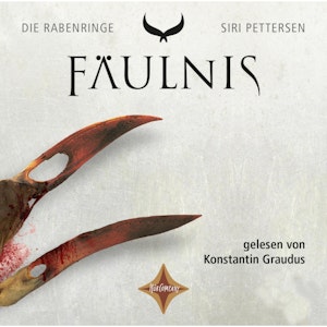 Fäulnis - Die Rabenringe, Teil 2 (ungekürzt)