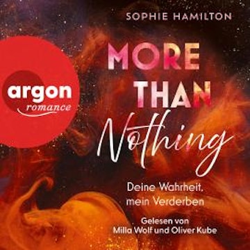 More Than Nothing - Deine Wahrheit, mein Verderben (Ungekürzte Lesung) audiobook, Sophie Hamilton