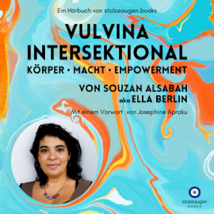 VULVINA intersektional - Körper - Macht - Empowerment