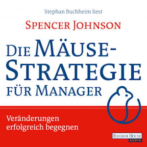 Die Mäusestrategie für Manager