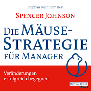 Die Mäusestrategie für Manager