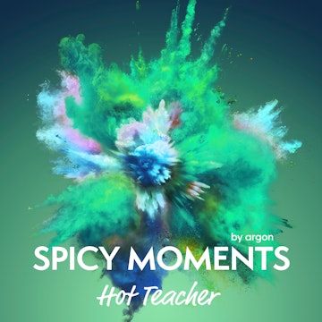 Hot Teacher - Erotische Geschichte - spicy moments, Band 14 (Ungekürzte Lesung)