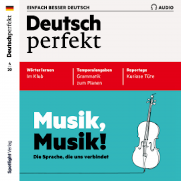 Deutsch lernen Audio - Musik, Musik!