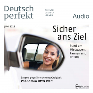 Deutsch lernen Audio - Sicher ans Ziel