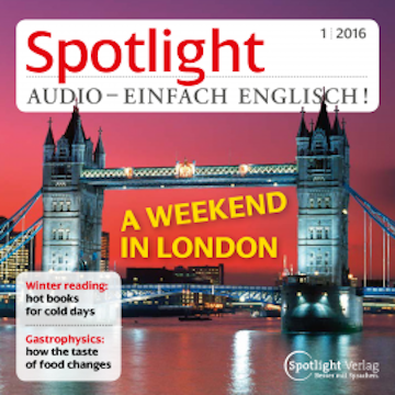 Englisch lernen Audio - Ein Wochenende in London