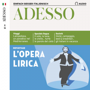 Italienisch lernen Audio - Die Oper