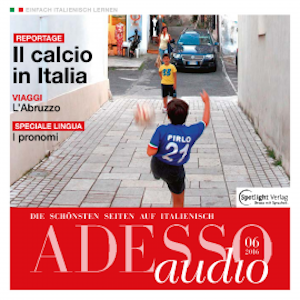 Italienisch lernen Audio - Italien und der Fußball