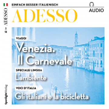 Italienisch lernen Audio - Venezia. Il carnevale