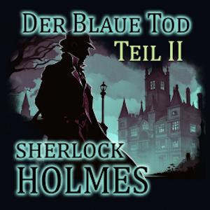 Sherlock Holmes - Der Blaue Tod, StanArts (Hörbücher)